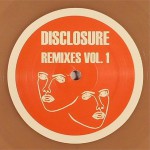 Buy Disclosure: Remixes Vol. 1 (Vinyl)