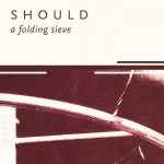 Buy A Folding Sieve (Remastered 2011)