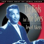 Buy The Birds And The Bees - The Best Of Jewel Akens