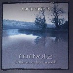 Buy Totholz (Ein Raunen Aus Dem Klammwald)