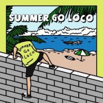 Buy Summer Go Loco (EP)