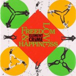 Buy Freedom, Love And Happiness