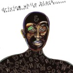 Buy Driving While Black (With Patrick Gleeson)