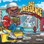Buy Bad Influence (With Kenny Beats)