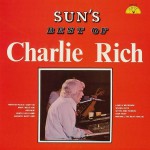 Buy Sun's Best Of Charlie Rich (Vinyl)