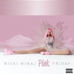 Buy Pink Friday (Deluxe Edition)