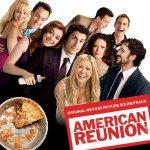 Buy American Reunion: Original Motion Picture Soundtrack