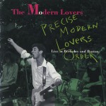 Buy Precise Modern Lovers Order (Live In Berkeley & Boston)