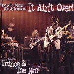 Buy One Nite Alone... The Aftershow: It Ain't Over! (Bonus) CD3