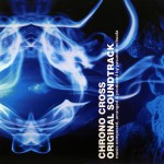 Buy Chrono Cross Original Soundtrack CD1