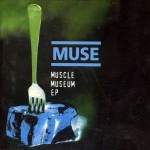 Buy Muscle Museum (EP)