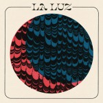 Buy La Luz