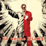 Buy Es Werde Nicht (Deluxe Edition)