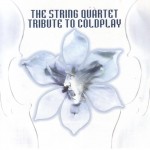 Buy The String Quartet Tribute To Coldplay