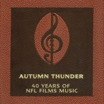 Buy Autumn Thunder: 40 Years Of Nfl Films Music CD1