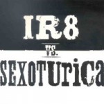 Buy IR8 vs. Sexoturica
