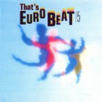 Buy That's Eurobeat Vol. 5