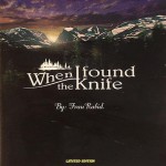 Buy When I Found The Knife, By Frau Rabid