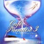 Buy Cafe Paradiso 3: More than Chill CD1