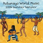 Buy Putumayo Presents: 2004 Summer Sampler