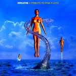 Buy Breathe A Tribute To Pink Floyd