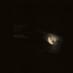 Buy Silent City (With Brian Harnetty)