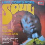 Buy Here Comes More Soul (With Little Joe Curtis) (Vinyl)