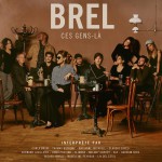 Buy Brel - Ces Gens-Là