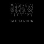 Buy Gotta Rock (CDS)