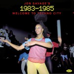 Buy Jon Savage's 1983-1985: Welcome To Techno City CD1