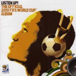 Buy Listen Up! The Official 2010 FIFA World Cup Album