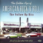 Buy The Golden Age Of American Rock 'n' Roll: The Follow-Up Hits