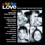 Buy A Lot Like Love (Music From The Motion Picture)