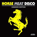 Buy Horse Meat Disco (Unmixed Edition)