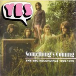 Buy Something's Coming: The BBC Recordings 1969-1970 CD1