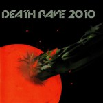 Buy Death Rave 2010