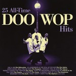 Buy 25 All-Time Doo Wop Hits