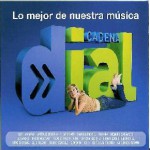 Buy Cadena Dial - Lo Mejor De Nuestra Musica