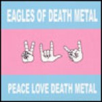 Buy Peace Love Death Metal