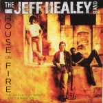 Buy House On Fire: The Jeff Healey Band