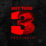 Buy 1017 Thug 3 The Finale
