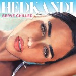 Buy Hed Kandi Serve Chilled 2016
