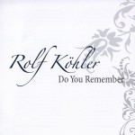 Buy Rolf Kohler - Do You Remember CD1