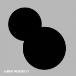 Buy Almost Weekend 27