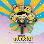 Buy Minions: The Rise Of Gru (Original Motion Picture Soundtrack)