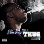 Buy Tha Thug Show