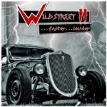 Buy Wildstreet II ...Faster...Louder!