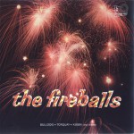 Buy The Fireballs