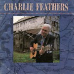 Buy Charlie Feathers