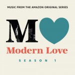 Buy Modern Love: Season 1 (Music From The Amazon Original Series)